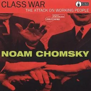 Noam Chomsky, «Class War» (Audiobook)