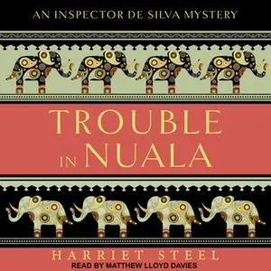 «Trouble in Nuala» by Harriet Steel