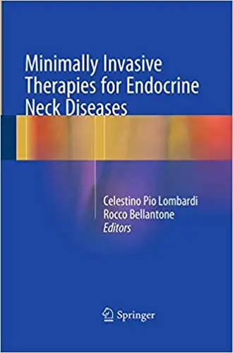 Minimally Invasive Therapies for Endocrine Neck Diseases (Repost)