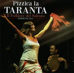 Pizzica la Taranta (edizione 2015) (2015)