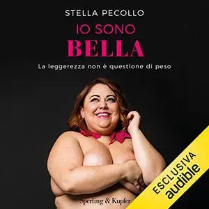 «Io sono bella» by Stella Pecollo