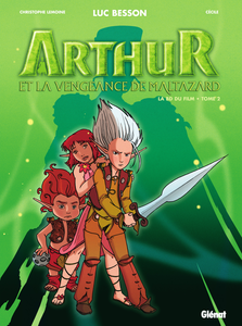 Arthur Et La Vengeance De Maltazard - Tome 2 - La BD Du Film