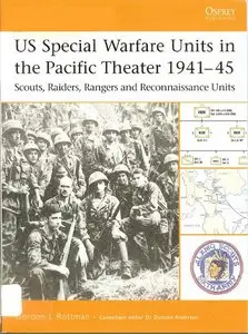US Special Warfare Units in the Pacific Theater 1941-45