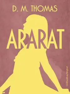 «Ararat» by D.M. Thomas