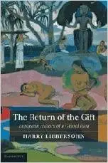 The Return of the Gift: European History of a Global Idea