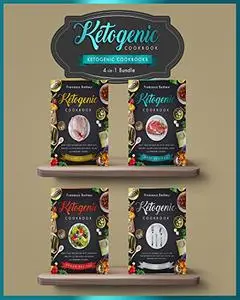 Ketogenic Cookbooks: 4 in 1 Bundle Set