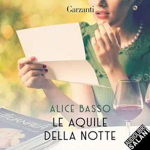 «Le aquile della notte» by Alice Basso