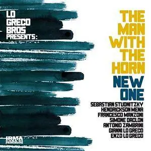 Lo Greco Bros, The Man With The Horn - New One (2018)
