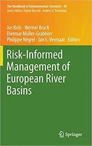 Risk-Informed Management of European River Basins