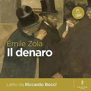 «Il denaro» by Émile Zola