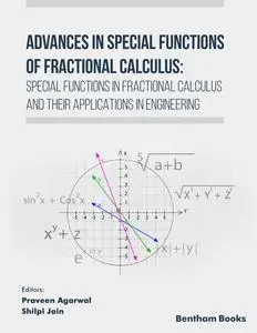 Advances in Special Functions of Fractional Calculus: Special Functions in Fractional Calculus and Their Applications