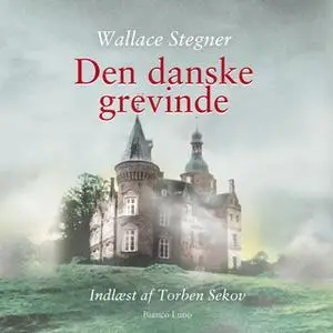 «Den danske grevinde» by Wallace Stegner