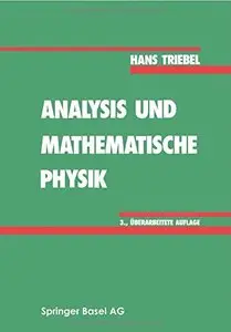 Analysis und mathematische Physik, 3 Auflage by Hans Triebel