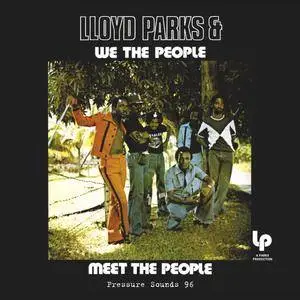 Lloyd Parks & We The People - Meet the People (1978/2017)