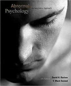 Cengage Advantage Books: Abnormal Psychology: An Integrative Approach  Ed 6