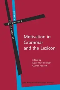 Motivation in Grammar and the Lexicon