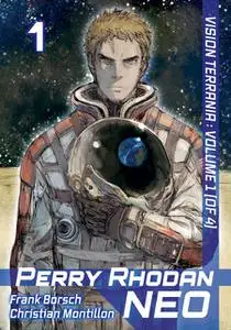 «Perry Rhodan NEO: Volume 1» by Christian Montillon, Frank Borsch