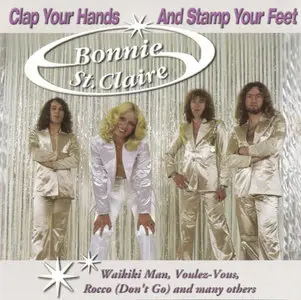 Bonnie St.Claire - Clap Your Hands And Stamp Your Feet (2001)