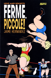 Love And Rockets - Volume 15 - Ferme, Piccole