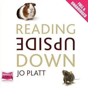 «Reading Upside Down» by Jo Platt