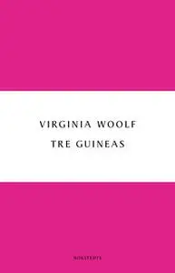 «Tre guineas» by Virginia Woolf