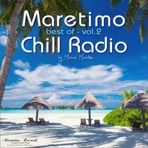 V.A. - Maretimo Chill Radio - Best of Vol. 2 - Positive Summer Vibes (2023)