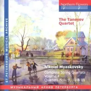 Nikolai Myaskovsky - Complete String Quartets Vol.4 (Taneyev Quartet)