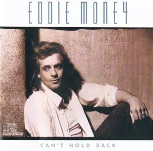 Eddie Money - Can't Hold Back (1986)