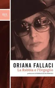 Oriana Fallaci - La rabbia e l'orgoglio (repost)