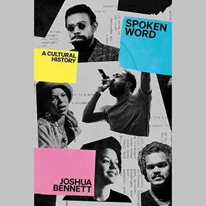 Spoken Word: A Cultural History [Audiobook]
