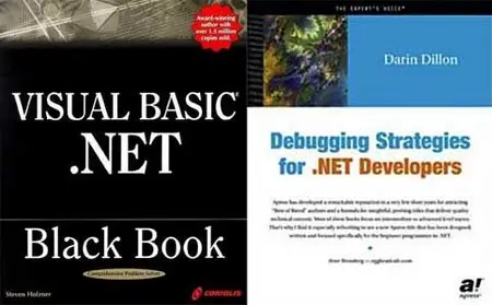 Visual Basic.Net Black Book+Debugging Strategies For .NET Developers