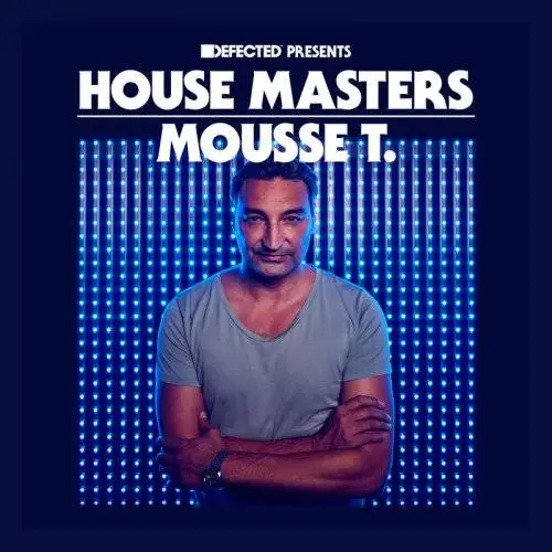 VA - Defected Presents House Masters Mousse T (2018)