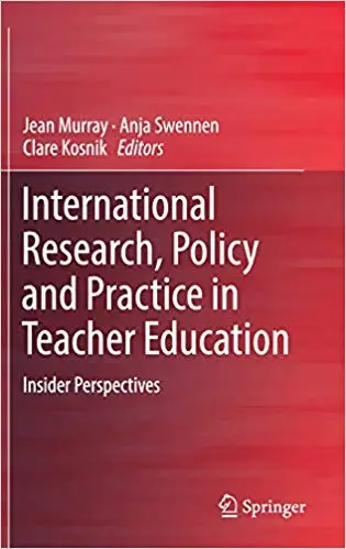 International Research, Policy and Practice in Teacher Education: Insider Perspectives