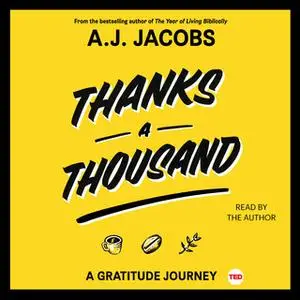 «Thanks A Thousand» by A.J. Jacobs