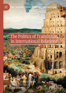 The Politics of Translation in International Relations