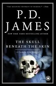 «The Skull Beneath the Skin» by P.D. James