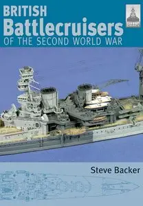Shipcraft 7 - British Battlecruisers of the Second World War [Repost]