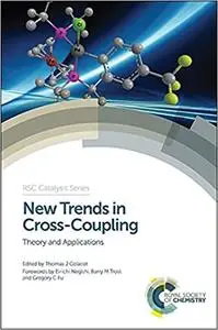 New Trends in Cross-Coupling: Theory and Applications