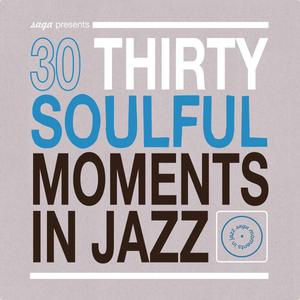 VA - 30 Soulful Moments in Jazz (2014) [Official Digital Download]