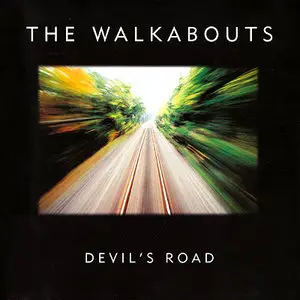 The Walkabouts - Devil's Road [1995]