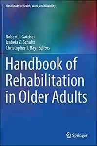 Handbook of Rehabilitation in Older Adults
