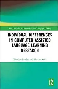 Individual differences in Computer Assisted Language Learning Research