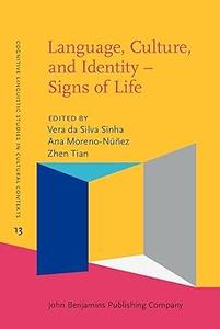 Language, Culture and Identity - Signs of Life