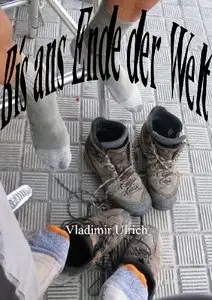 Bis ans Ende der Welt