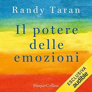 «Il potere delle emozioni» by Randy Taran