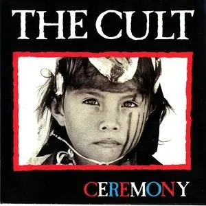 Cult - Ceremony (1991) [Reuploaded]