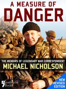 «A Measure of Danger» by Michael Nicholson
