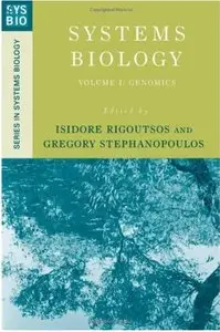 Systems Biology: Volume I: Genomics