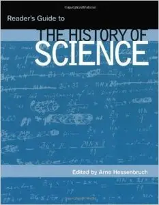 Reader's Guide to the History of Science (Repost)