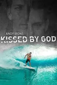 Andy Irons: Kissed by God (2018)